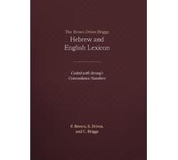 E. Brown Brown-Driver-Briggs Hebrew-English Lexicon (Copertina rigida)