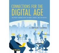 E. Bryan Carne Connections for the Digital Age (Copertina rigida)