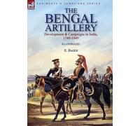 E Buckle The Bengal Artillery (Copertina rigida)