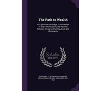 E C B Hallam John Heyl Vincent The Path to Wealth (Copertina rigida)