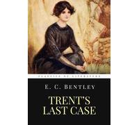 E C Bentley Trent's Last Case (Tascabile)