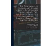 E C Blakeslee S The Compendium of Cookery and Reliable Recipe (Copertina rigida)