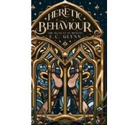 E C Glynn Heretic Behaviour (Copertina rigida)