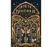 E C Glynn Heretic Behaviour (Tascabile)