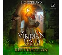 E.C. Godhand Ja Viridian Gate Online: Resurrection: A litRPG Adventu (Tascabile)