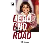 E C Hanson Dead End Road (Tascabile)