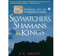 E C Krupp Skywatchers, Shamans & Kings (Copertina rigida)