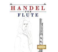 E C Masterworks Handel for Flute (Tascabile)