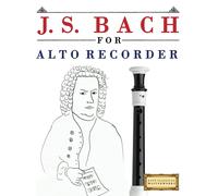 E C Masterworks J. S. Bach for Alto Recorder (Tascabile)