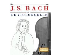 E C Masterworks J. S. Bach pour le Violoncelle (Tascabile)
