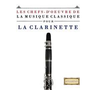 E C Masterworks Les Chefs-d'oeuvre de la Musique Classique pour la C (Tascabile)