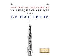 E C Masterworks Les Chefs-d'oeuvre de la Musique Classique pour le H (Tascabile)