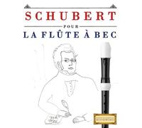 E C Masterworks Schubert pour la Flûte à bec (Tascabile)