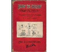 E. C Matthews How to Draw Funny Pictures - A Complete Course in Cartooning