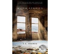 E.C. Osondu Alien Stories (Tascabile) American Reader Series