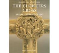 E.C. Parker C.T. Little The Cloisters Cross (Copertina rigida)