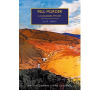 E.C.R. Lorac Fell Murder (Tascabile) British Library Crime Classics