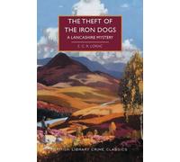E C R Lorac The Theft of the Iron Dogs (Tascabile) (PRESALE 03/12/2024)