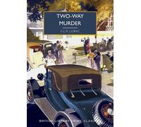 E.C.R. Lorac Two-Way Murder (Tascabile) British Library Crime Classics