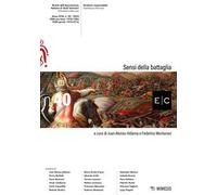 E/C. Rivista dell'associazione italiana di studi semiotici (2024). Vol. 40: Sensi della battaglia