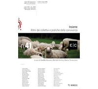 E/C. Rivista dell'associazione italiana di studi semiotici. Ediz. bilingue. Insieme. Ritmi dei collettivi e pratiche della convivenza (2024) (Vol. 41)
