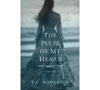 E C Roderick The Pulse of My Heart (Tascabile) Taken