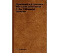 E. C. Titchmars Elgenfunction Expansions Associated With Second Orde (Tascabile)