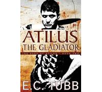 E C Tubb Atilus the Gladiator (Tascabile)