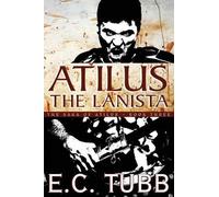 E C Tubb Atilus the Lanista (Tascabile)