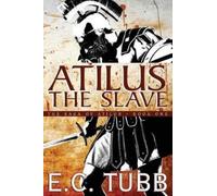 E C Tubb Atilus the Slave (Tascabile)