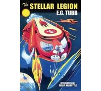 E C Tubb The Stellar Legion (Tascabile)