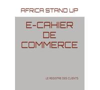 E-CAHIER DE COMMERCE: LE REGISTRE DES CLIENTS