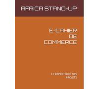 E-CAHIER DE COMMERCE: LE REPERTOIRE DES PROJETS