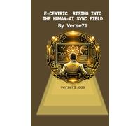 E-CENTRIC: RISING INTO THE HUMAN-AI SYNC FIELD