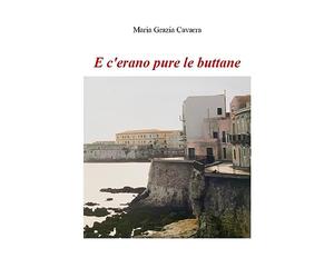 E c'erano pure le buttane