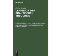 E Chr Achelis Einleitung - Die Lehre Von Der Kirche Und Ihren (Copertina rigida)