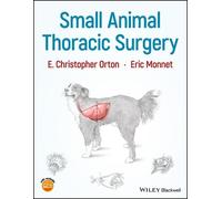 E. Christopher Orton Eric Monne Small Animal Thoracic Surger (Copertina rigida)