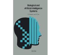 E. Clementi S. C Biological and Artificial Intelligence Syst (Copertina rigida)