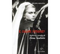 È colpa amore? Infelicità e prodigi di Elena Souliotis. Ediz. illustrata. Con CD Audio