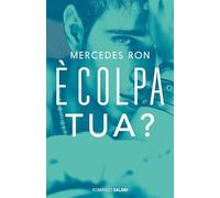 È colpa tua?