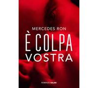 È colpa vostra