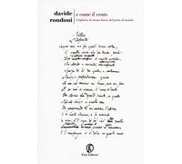E come il vento. L'infinito, lo strano bacio del poeta al mondo - Rondoni Davide