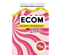 E-Commerce Business-Freundebuch 2026: Netzwerken, Treffen, Austauschen | Das analoge Networking-Tool für Profis & Entscheider