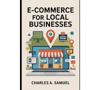 E-COMMERCE FOR LOCAL BUSINESSES