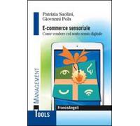 E-commerce sensoriale. Come vendere col sesto senso digitale