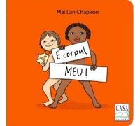 E corpul meu! - Mai Lan Chapiron, Editie in limba romana