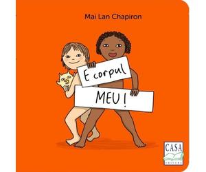E corpul meu! - Mai Lan Chapiron, Editie in limba romana