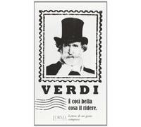 È così bella cosa il ridere. Lettere di un genio compreso