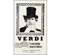 È così bella cosa il ridere. Lettere di un genio compreso