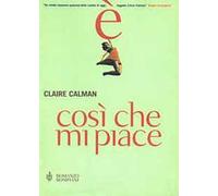 È così che mi piace